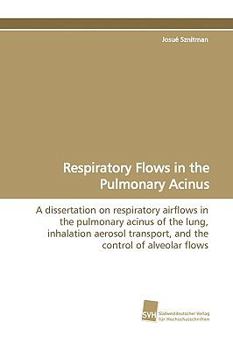 Paperback Respiratory Flows in the Pulmonary Acinus Book