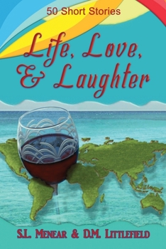 Paperback Life, Love, & Laughter: 50 Short Stories Book