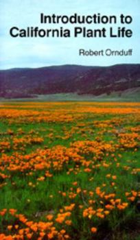 Introduction to California Plant Life - Book #35 of the California Natural History Guides