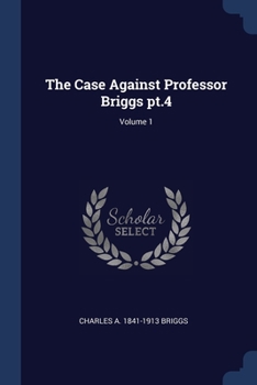 Paperback The Case Against Professor Briggs pt.4; Volume 1 Book