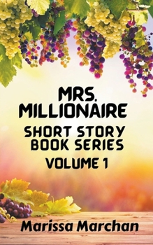 Paperback Mrs. Millionaire Short Story Book Series Volume 1 Book