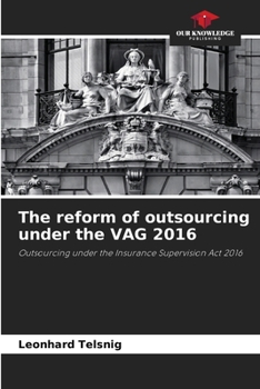 Paperback The reform of outsourcing under the VAG 2016 Book