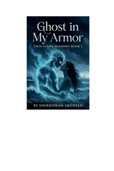 Paperback Twin Flame Shadows Ghost in My Armor Book
