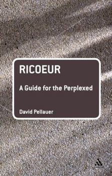 Ricoeur: A Guide for the Perplexed - Book  of the Guides for the Perplexed