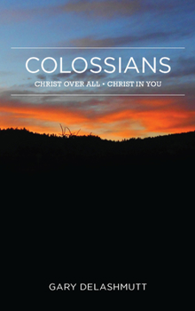 Paperback Colossians: Christ Over All; Christ in You Book