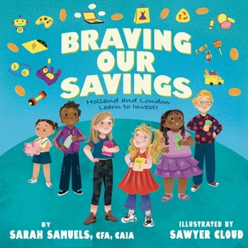 Braving Our Savings!: Holland and London Learn to Invest
