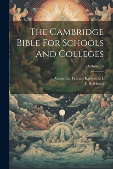 Paperback The Cambridge Bible For Schools And Colleges; Volume 15 Book