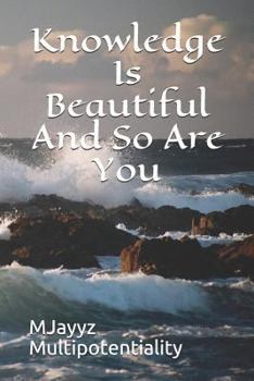 Paperback Knowledge Is Beautiful and So Are You Book