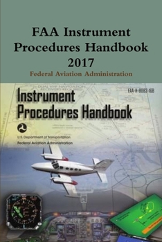 FAA Instrument Procedures Handbook 2017