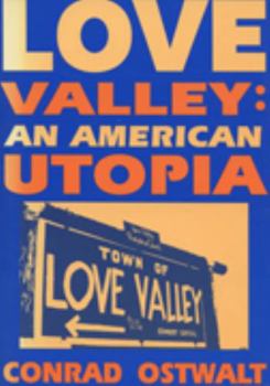 Paperback Love Valley: An American Utopia Book