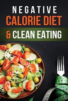 Paperback Negative Calorie Diet & Clean Eating Book