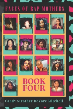 Paperback Faces of Rap Mothers Book Four Book