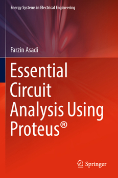 Paperback Essential Circuit Analysis Using Proteus(r) Book