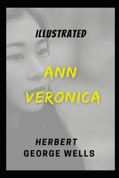 Paperback Ann Veronica: Illustrated Book