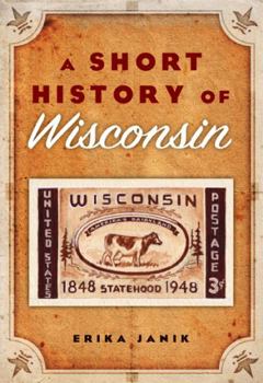 Paperback A Short History of Wisconsin Book