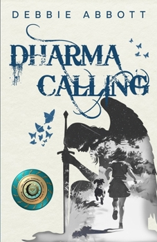 Dharma Calling: Hope's Chronicles, Book 1 (The Angels' Gauntlet)