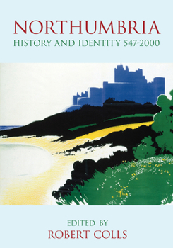 Paperback Northumbria: History and Identity 547-2000 Book