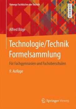 Paperback Technologie/Technik Formelsammlung: Für Fachgymnasien Und Fachoberschulen [German] Book