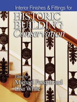 Hardcover Interior Finishes & Fittings for Historic Building Conservation Book