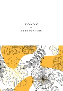 Paperback Tokyo 2020 Planner: Weekly Planner Notebook Journal Diary Calendar - Japan Welcome, Farewell Gift - 160 pages of smooth lined paper, 7x10" Book