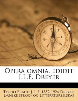 Paperback Opera Omnia, Edidit I.L.E. Dreyer [Latin] Book