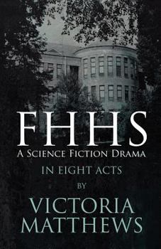 Paperback Fhhs: A Science Fiction DRAM Book