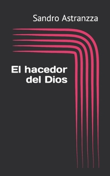 Paperback El hacedor del Dios [Spanish] Book