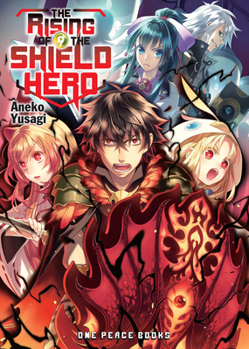 Paperback The Rising of the Shield Hero Volume 9: Light Novel Book