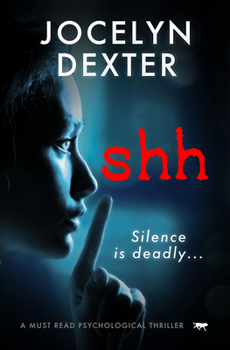 Paperback Shh: A Must Read Psychological Thriller Book