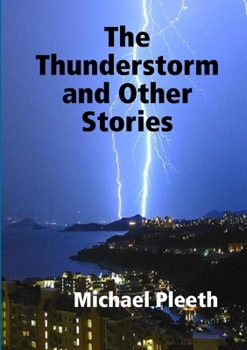 Paperback The Thunderstorm and Other Stories Book