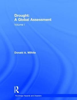 Hardcover DROUGHTS - WILHITE V1 (Routledge Hazards and Disasters Series) Book