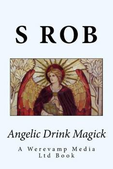 Paperback Angelic Drink Magick Book