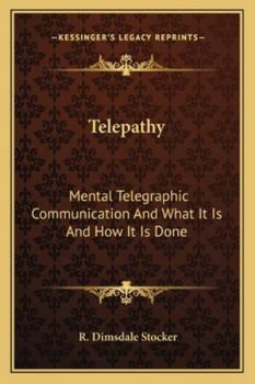 Paperback Telepathy: Mental Telegraphic Communication And What It Is And How It Is Done Book