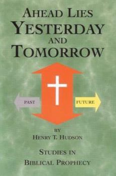 Paperback Ahead Lies Yesterday And Tomorrow Book