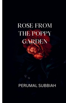 Paperback Rose From the Poppy Garden Book