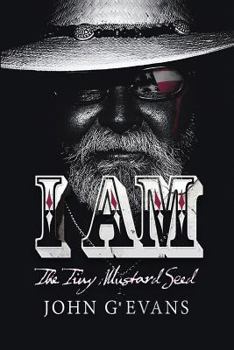 Paperback I Am: The Tiny Mustard Seed Book