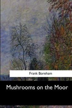 Paperback Mushrooms on the Moor Book