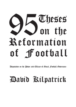 Paperback 95 Theses on the Reformation of Football Book