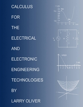 Paperback Calculus for the Electrical and Electronic Technologies Book