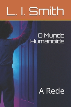 Paperback O Mundo Humanóide: A Rede [Portuguese] Book