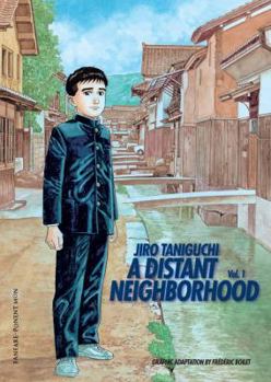 A Distant Neighborhood, Vol. 1 - Book #1 of the A Distant Neighborhood / 遥かな町へ