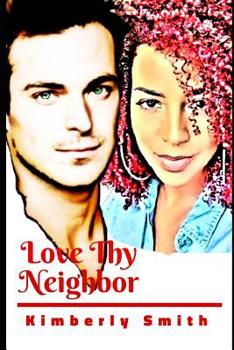 Paperback Love Thy Neighbor: Romance and Sex Book