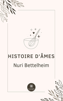 Histoire d'âmes (French Edition)