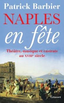 Paperback Naples En Fete [French] Book