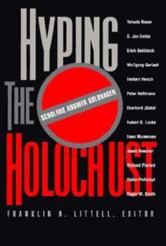Paperback Hyping the Holocaust: Scholars Answer Goldhagen Book