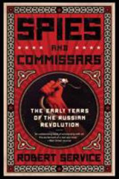 Paperback Spies and Commissars: The Early Years of the Russian Revolution Book
