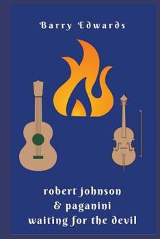 Paperback Robert Johnson & Paganini Waiting For The Devil Book