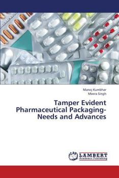 Paperback Tamper Evident Pharmaceutical Packaging-Needs and Advances Book