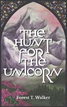 Paperback The Hunt For The Unicorn Book