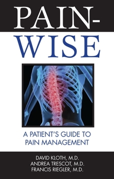 Paperback Pain-Wise: A Patient's Guide to Pain Management Book